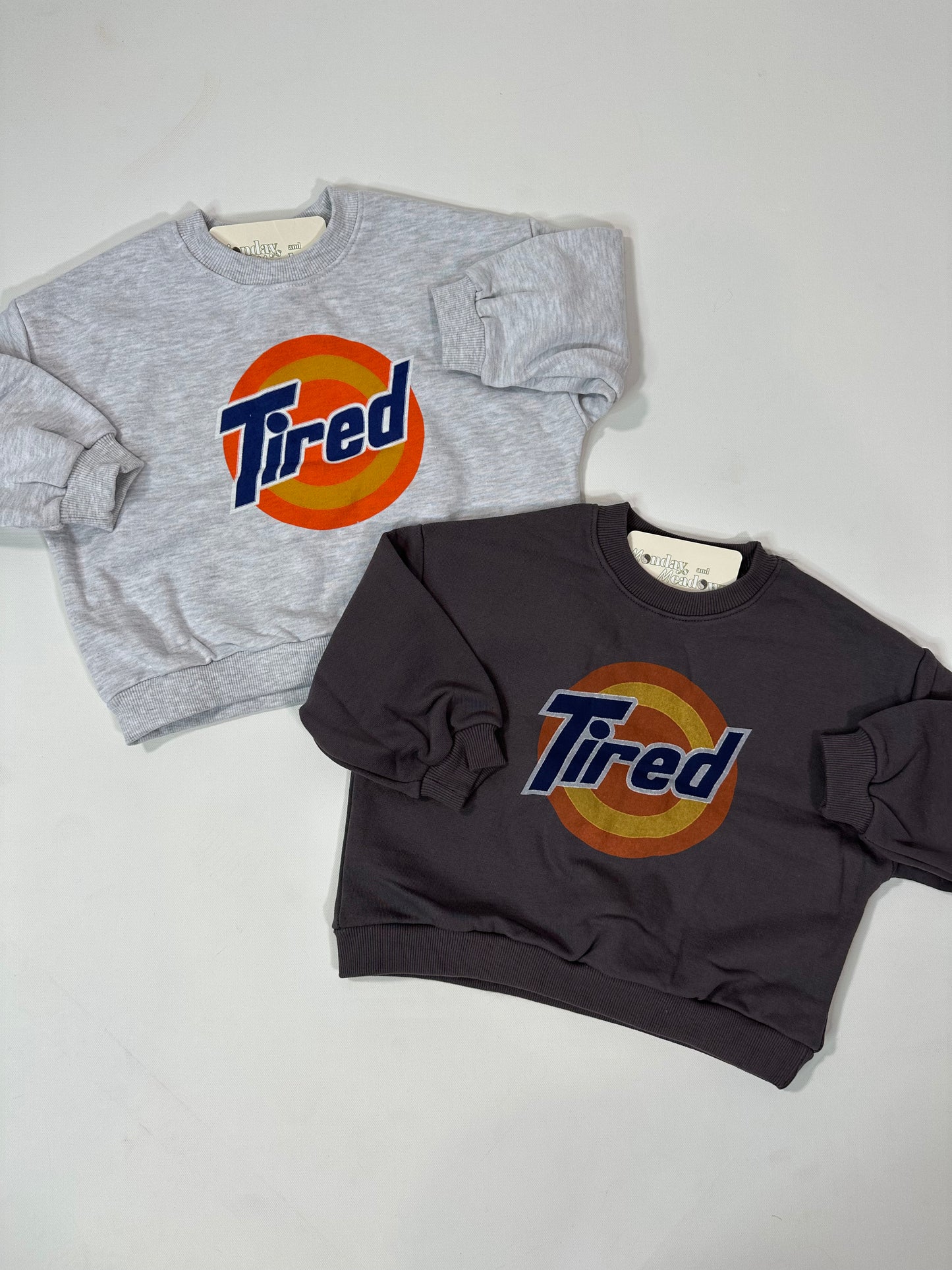 Tired Sweatshirt