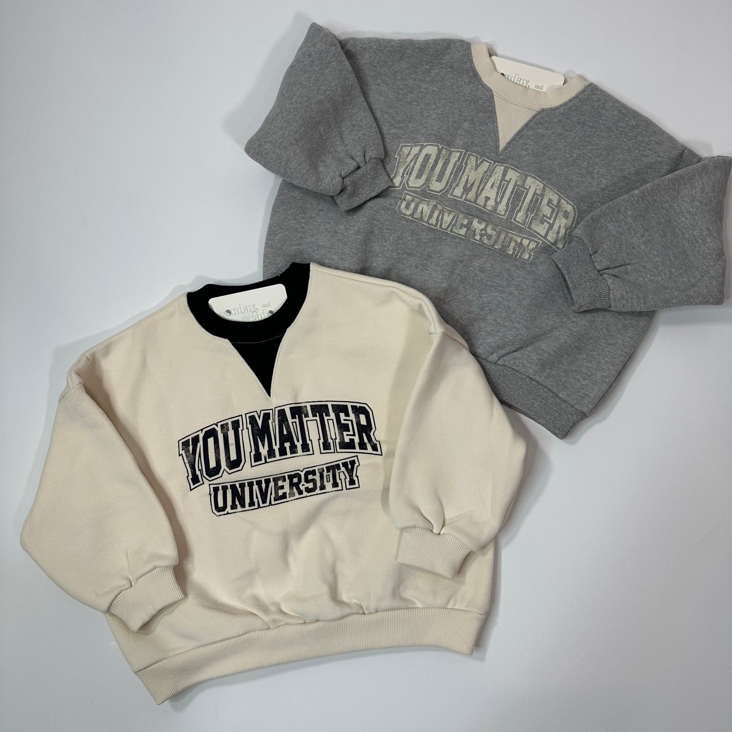 You Matter University Sweatshirt