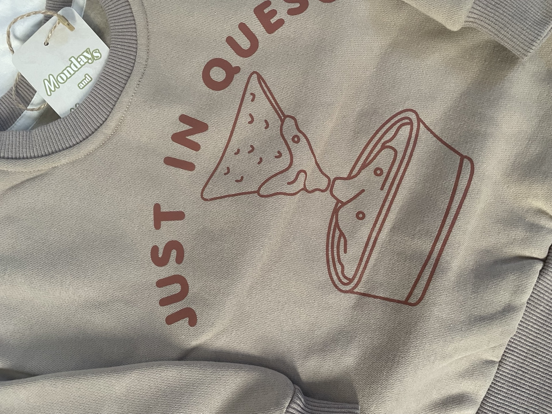 Just in Queso Sweatshirt